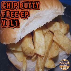 Chip Butty Records - Free EP Vol.1