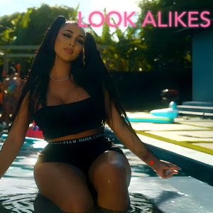 Look Alikes (Explicit)