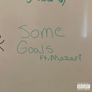 Some Goals (Explicit)