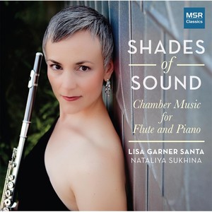 Shades of Sound: Chamberworks for Flute and Piano