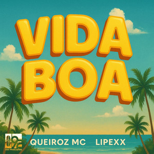 Vida Boa (Explicit)