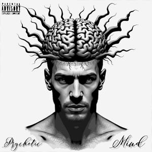 Psychotic Mind (Explicit)