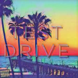Test Drive(feat. Jay Vinchi) (Explicit)