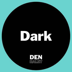 Dark