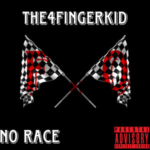 No Race (Explicit)