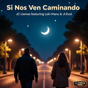Si Nos Ven Caminando (feat. Lockie Manu & Jl Evol)