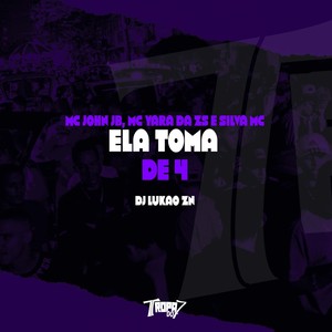 Ela toma de 4 (Explicit)