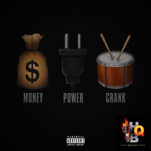 Money Power Crank (Explicit)