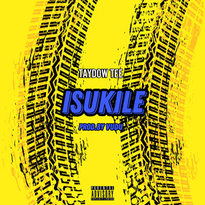 Isukile (Explicit)