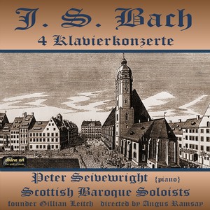 BACH, J.S.: Keyboard Concertos, BWV 1052, 1053, 1055 and 1058 (Seibewright, Scottish Baroque Soloists)