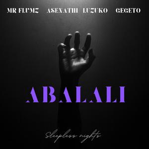 Abalali (feat. Asenathi, Luzuko & Gegeto)