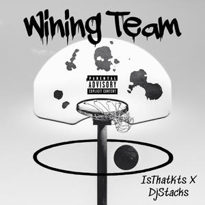 Winning Team (feat. DjStacks) (Explicit)