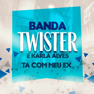 Tá Com Meu Ex(Ao Vivo)