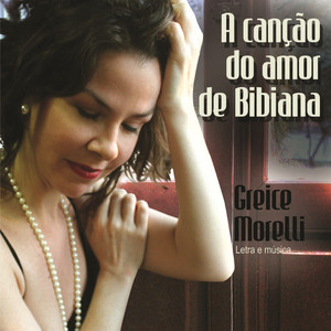 A Canção do Amor de Bibiana