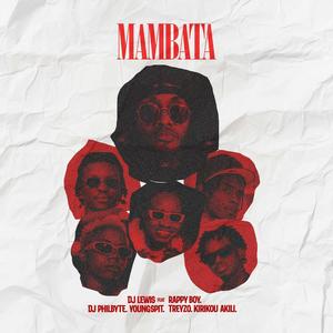 MaMbaTa (feat. Young spit, Kirikou Akili, Trey Zo and Rappy Boy & Dj-philbyte) [Explicit]