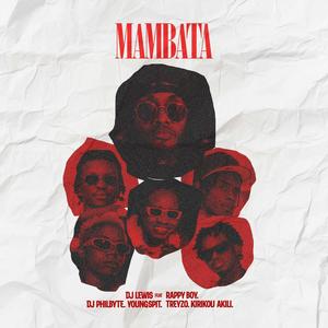 MaMbaTa (feat. Young spit, Kirikou Akili, Trey Zo and Rappy Boy & Dj-philbyte) (Explicit)