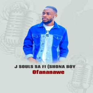 Ofananawe (feat. Shona boy)