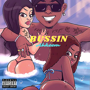 Bussin (Explicit)