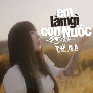 Em Làm Gì Còn Nước Mắt (Beat) (Beat)