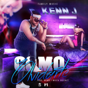 Como Olvidarte (Explicit)