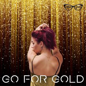 Go For Gold (Explicit)