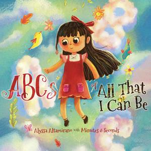 ABCs of All That I Can Be