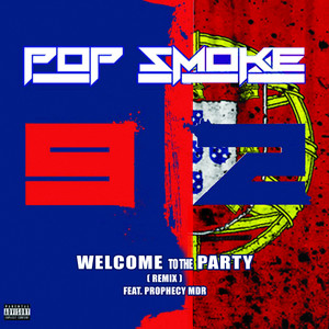 Welcome To The Party 92 (Remix|Explicit)