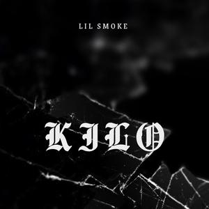 Kilo (Explicit)