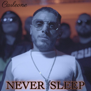 Never Sleep (Explicit)