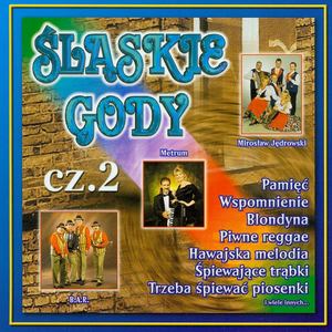 Śląskie Gody cz. 2