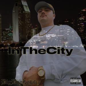 InTheCity (Explicit)