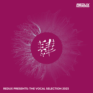 Redux Presents: The Vocal Selection 2023