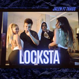 Locksta (feat. Thaus) (Explicit)