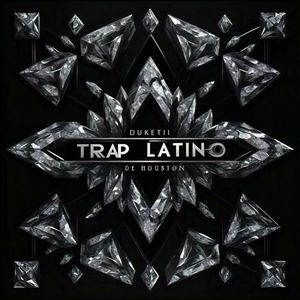 Trap Latino De Houston