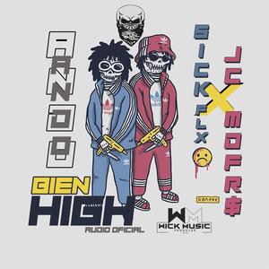 Ando bien High (feat. Sick Nbf)