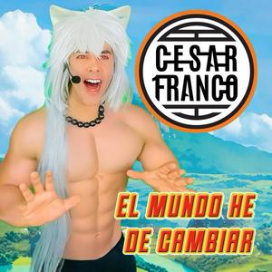 El Mundo He De Cambiar