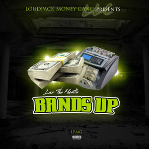 Bands Up (Explicit)