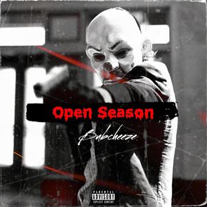Open Season(feat. Task Kayy) (Explicit)