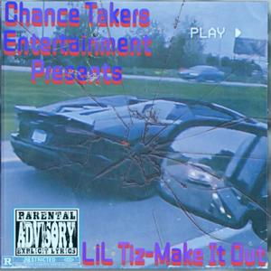 Make It Out (Explicit)