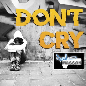 Don't Cry (Explicit)