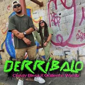 Derríbalo (feat. Charly Bless)
