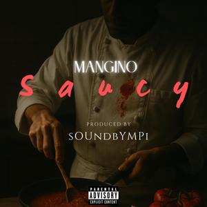 Saucy (Explicit)