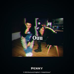 Ouu (feat. Penny) [Explicit]