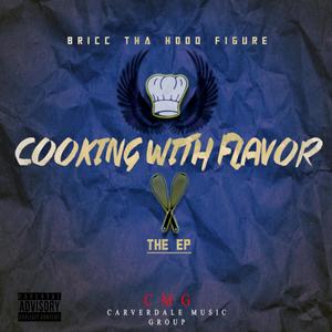 COOKING WIT FLAVOR (Explicit)