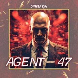 AGENT 47