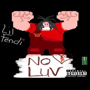 No Luv (Explicit)