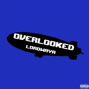 Overlooked (Explicit)