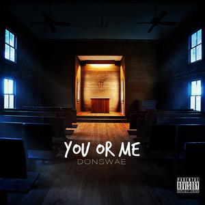 You or Me (Explicit)