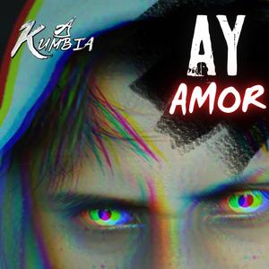 Ay Amor