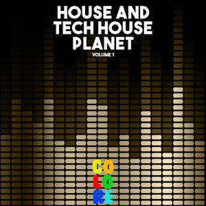 House and Tech House Planet, Vol. 1